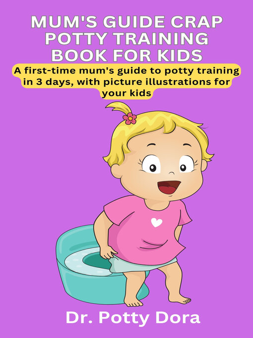 Title details for Potty Training for Kids by Dr. Patricia Dora - Available